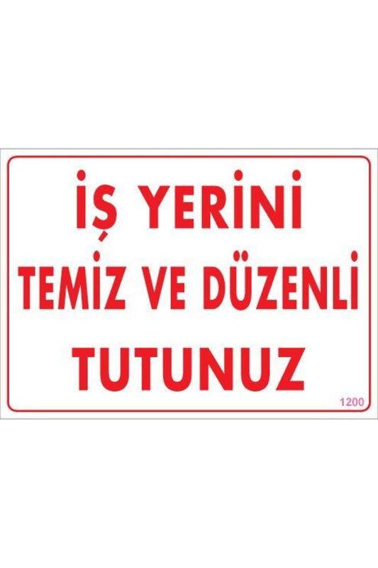 Temizlik Düzen Uyarı Levhası 25x35 KOD:1200